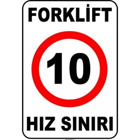 Evim Shopping At 1425 Forklift Kapalı Alan Hız Sınırı 10 Km-Saat Uyarı Levhası