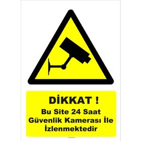 Evim Shopping GI 5033 DİKKAT Bu site 24 saat kamera ile izlenmektedir Uyarı Levhası