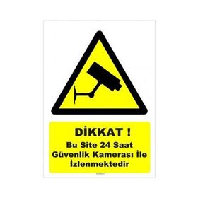 Evim Shopping GI 5033 DİKKAT Bu site 24 saat kamera ile izlenmektedir Uyarı Levhası