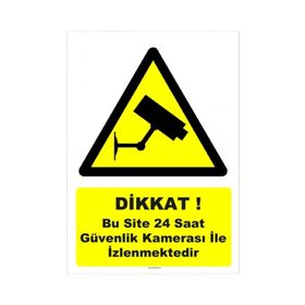 Evim Shopping GI 5033 DİKKAT Bu site 24 saat kamera ile izlenmektedir Uyarı Levhası