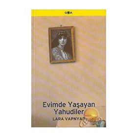 Evimde Yaşayan Yahudiler - Lara Vapnyar