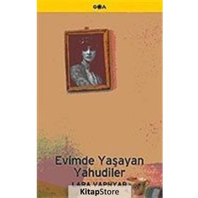 Evimde Yaşayan Yahudiler - Lara Vapnyar