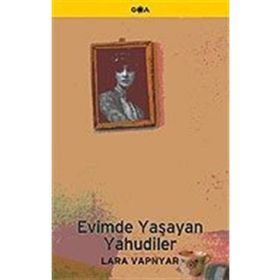 Evimde Yaşayan Yahudiler - Lara Vapnyar