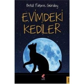 Evimdeki Kediler - Betül Fatime Günday