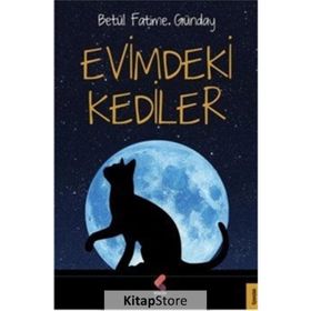 Evimdeki Kediler - Betül Fatime Günday