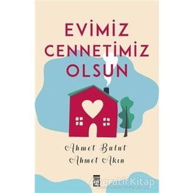 Evimiz Cennetimiz Olsun Timaş Yayınları