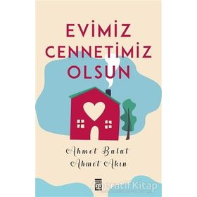 Evimiz Cennetimiz Olsun Timaş Yayınları
