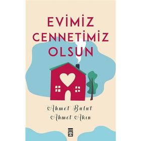 Evimiz Cennetimiz Olsun Timaş Yayınları