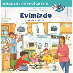 Evimizde Dünyayı Öğreniyorum Resimli Sözlüğüm