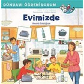 Evimizde Dünyayı Öğreniyorum Resimli Sözlüğüm