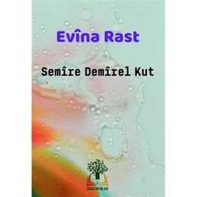 Evina Rast - Semire Demirel Kut