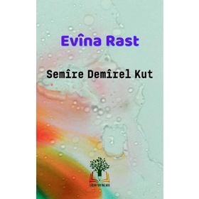 Evina Rast - Semire Demirel Kut