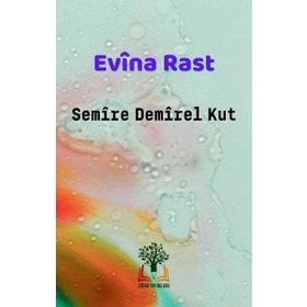 Evina Rast - Semire Demirel Kut