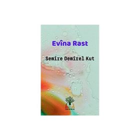 Evina Rast - Semire Demirel Kut