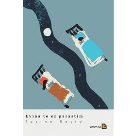 Evina Te Ez Parastim - Tosine Reşid