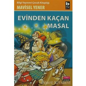 Evinden Kaçan Masal - Mavisel Yener