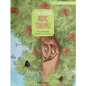 Evini Arayan Ardıç Tohumu Kolektif Doğan Egmont Yayınları