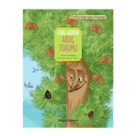 Evini Arayan Ardıç Tohumu - Servet Yanardağ