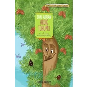 Evini Arayan Ardıç Tohumu - Servet Yanardağ
