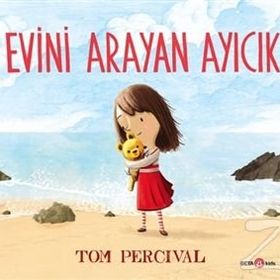Evini Arayan Ayıcık - Tom Percival
