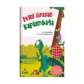 Evini Arayan Kaplumbağa - Eğlenceli Hikayelerle Kazanımlar