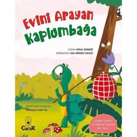 Evini Arayan Kaplumbağa - Eğlenceli Hikayelerle Kazanımlar