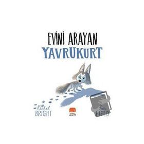 Evini Arayan Yavrukurt - Rachel Bright