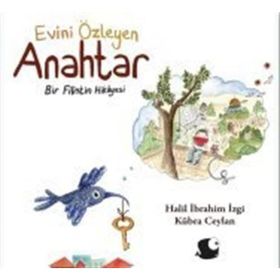 Evini Özleyen Anahtar Halil İbrahim İzgi