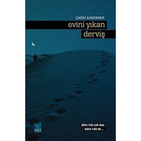 Evini Yıkan Derviş - Çağrı Kandemir