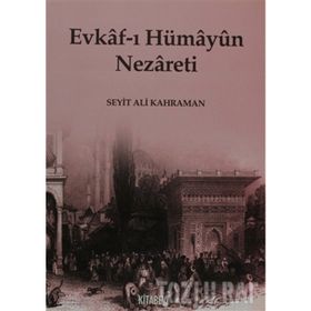 EVKAF-I HÜMAYUN NEZARETI - SEYIT ALI KAHRAMAN