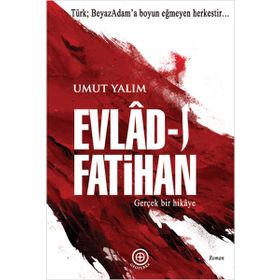 EVLAD-I FATIHAN - UMUT YALIM
