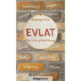 Evlat - Saniye Bencik Kangal