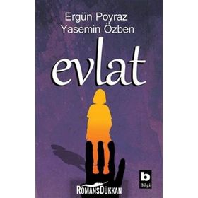 Evlat - Yasemin Özben Ergün Poyraz