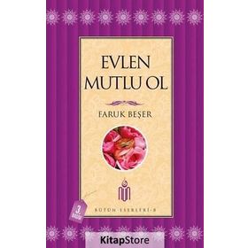 Evlen Mutlu Ol - Prof. Dr. Faruk Beşer