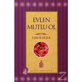 Evlen Mutlu Ol - Prof. Dr. Faruk Beşer
