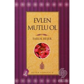 Evlen Mutlu Ol - Prof. Dr. Faruk Beşer