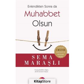 Evlendikten Sonra da Muhabbet Olsun - Sema Maraşlı