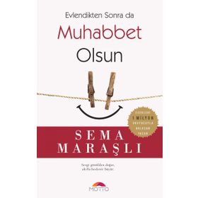 Evlendikten Sonra da Muhabbet Olsun - Sema Maraşlı