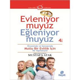 Evleniyor muyuz Eğleniyor muyuz - Mustafa Atak