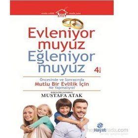 Evleniyor muyuz Eğleniyor muyuz - Mustafa Atak