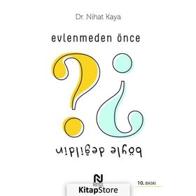Evlenmeden Önce Böyle Değildin - Nihat Kaya