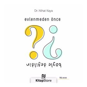 Evlenmeden Önce Böyle Değildin - Nihat Kaya