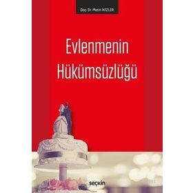 Evlenmenin Hükümsüzlüğü - Metin İkizler