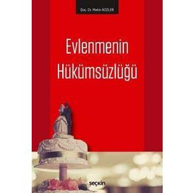 Evlenmenin Hükümsüzlüğü - Metin İkizler