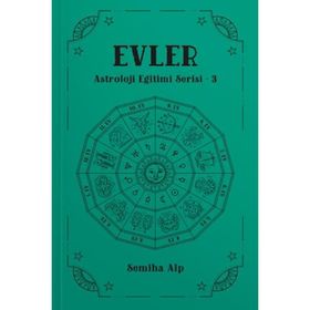 Evler Astroloji Eğitimi Serisi 3 Semiha Alp