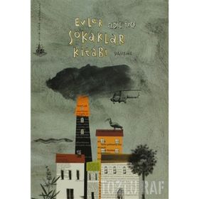 EVLER SOKAKLAR KİTABI - ADIL İZCİ