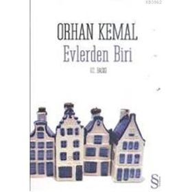 EVLERDEN BIRI - ORHAN KEMAL