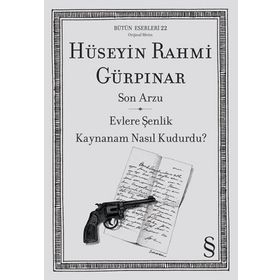 Evlere Şenlik Kaynanam Nasıl Kudurdu - Hüseyin Rahmi Gürpınar