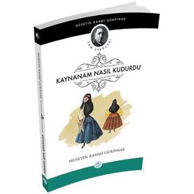 Evlere Şenlik Kaynanam Nasıl Kudurdu - Hüseyin Rahmi Gürpınar