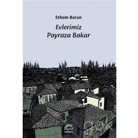 EVLERIMIZ POYRAZA BAKAR - ETHEM BARAN